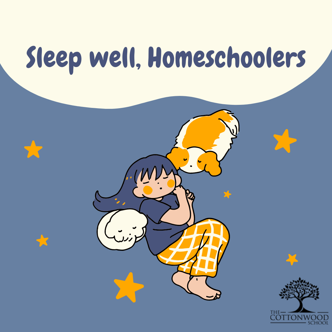 Sleep well, homeschoolers