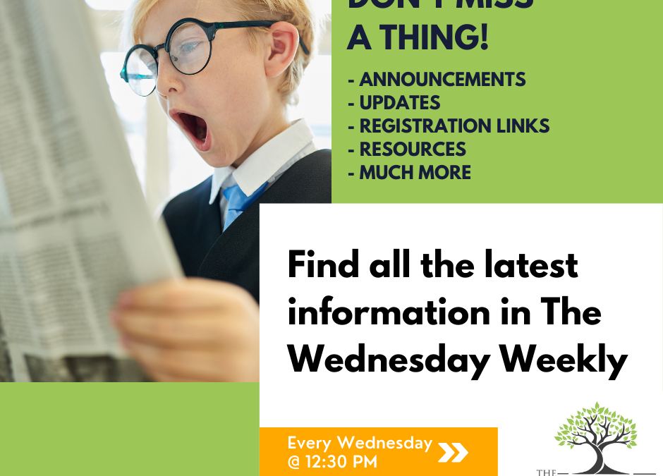 Find all the latest info in the Wednesday Weekly