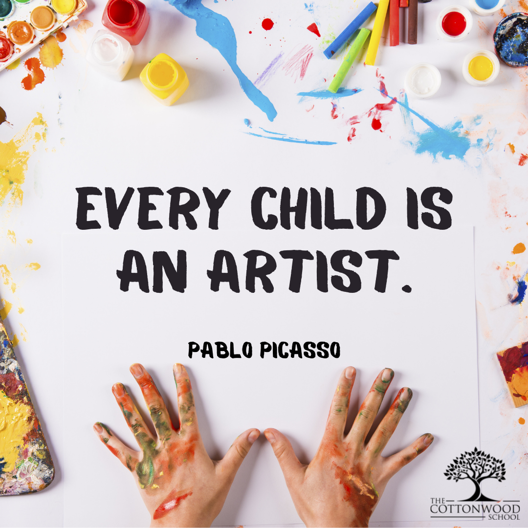 Every child is an artist - Pablo Picasso