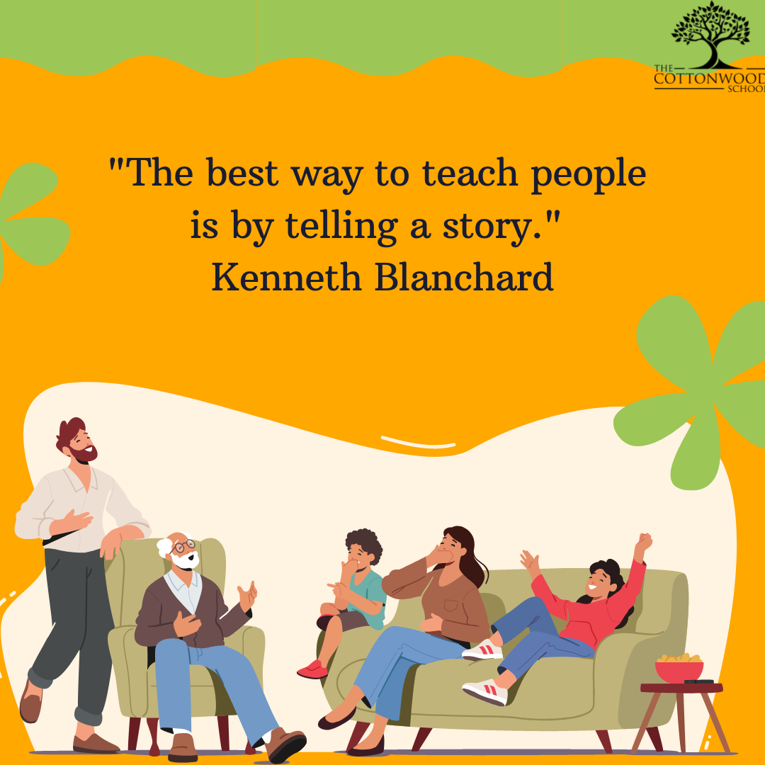 The best way to teach people is by telling a story - Kenneth Blanchard