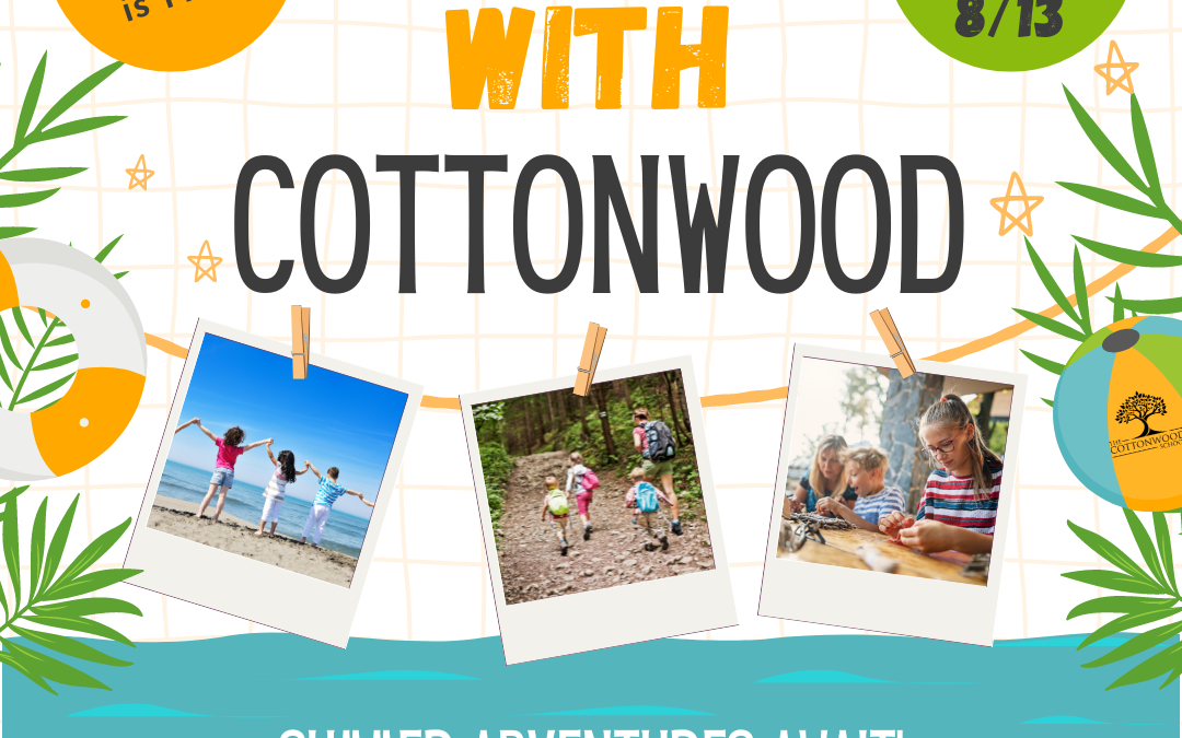 summer with Cottonwood