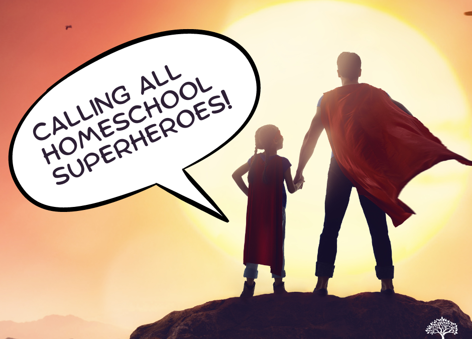 Calling All Homeschool Superheroes