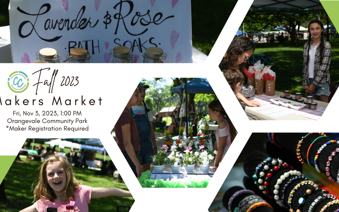 all 2023 Makers Market, Nov. 3, 1pm at Orangevale Community Park