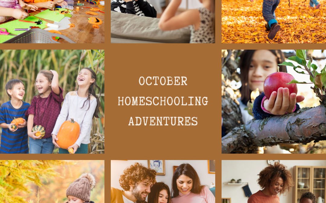 kids enjoying fall activities around the words "October homeschooling adventures"