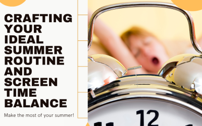 Crafting a Summer Routine and Managing Screen Time