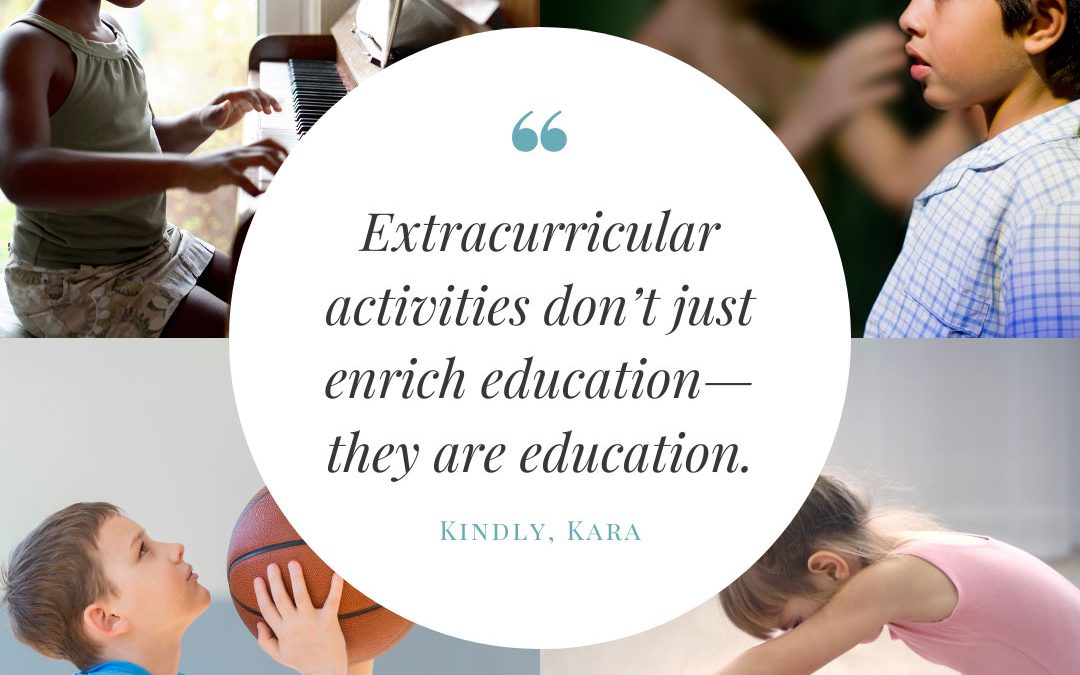 Four photos of kids playing piano, shooting a basketball, playing a sport, and stretching with a white circle in the middle of the photos with the quote "Extracurricular activities don't just enrich education - they are education."